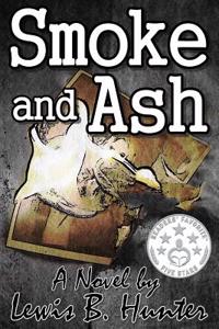 Smoke and Ash