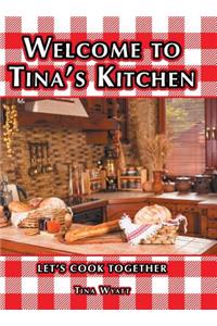 Welcome to Tina's Kitchen