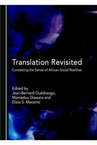 Translation Revisited: Contesting the Sense of African Social Realities