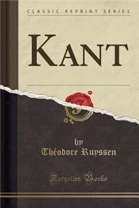 Kant (Classic Reprint)