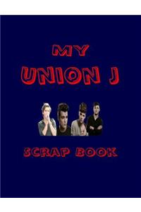 My UnionJ Scrap Book