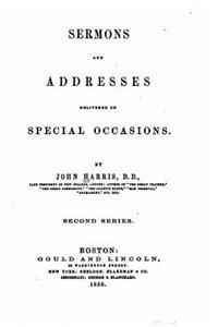 Sermons and addresses delivered on special occasions