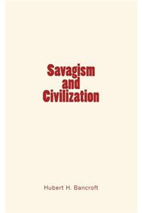 Savagism and Civilization