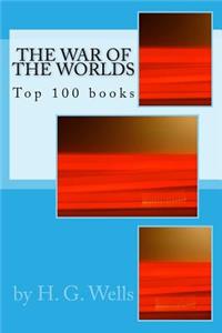 The War of the Worlds: Top 100 Books