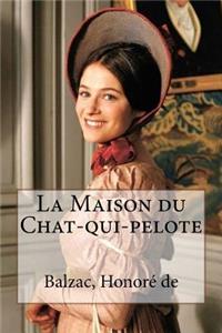 La Maison du Chat-qui-pelote