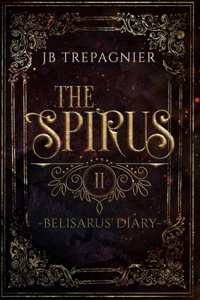 Spirus-Belisarus' Diary
