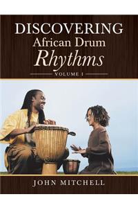 Discovering African Drum Rhythms