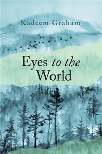 Eyes to the World