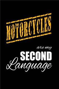 Motorcycles Are My 2nd Language