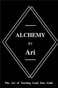 Alchemy By Ari