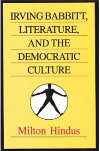 Irving Babbitt, Literature and the Democratic Culture