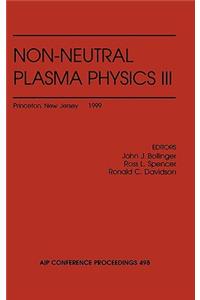 Non-Neutral Plasma Physics III