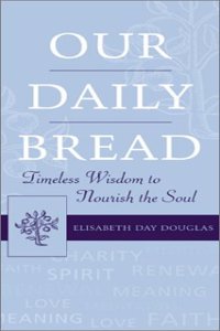 Our Daily Bread