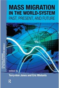 Mass Migration in the World-system