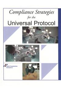 Compliance Strategies for the Universal Protocol