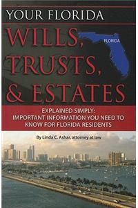 Your Florida Wills, Trusts, & Estates Explained Simply