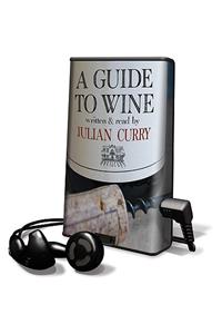 A Guide to Wine