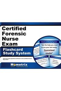 Certified Forensic Nurse Exam Flashcard Study System