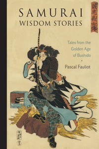 Samurai Wisdom Stories