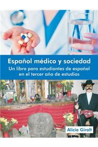 Espanol Medico y Sociedad