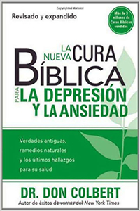 La Nueva Cura Bíblica Para La Depresión Y Ansiedad