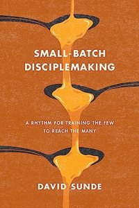 Small-Batch Disciplemaking