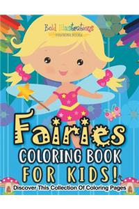 Fairies Coloring Book For Kids!