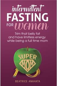 Intermittent Fasting for women