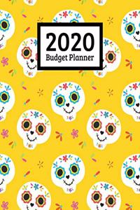 2020 Budget Planner: Monthly And Weekly Budgeting Bill Planner Organizer Expense Tracker Notebook - Cute Sugar Skulls