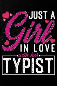 Just A Girl In Love With Her Typist