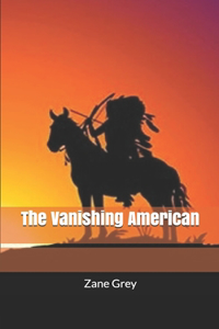 The Vanishing American