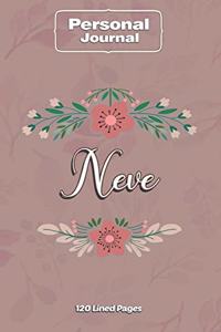 Neve Notebook Journal Personal Diary Personalized Name 120 pages Lined (6x9 inches) (15x23cm)