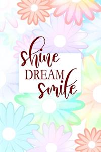 Shine Dream Smile