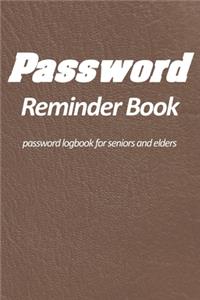 Password reminder book - password logbook for seniors and elders