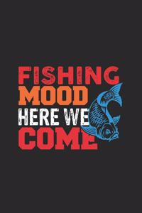 Fishing Mood Here We Come