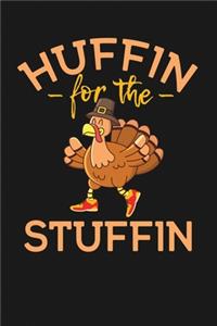 Huffin for the Stuffin
