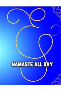 Namaste All Day