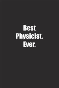 Best Physicist. Ever.