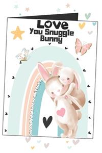 Love You Snuggle Bunny