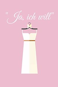 Ja ich will