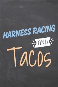 Harness Racing and Tacos