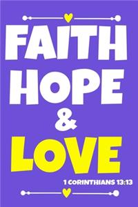 Faith Hope & Love 1 Corinthians 13