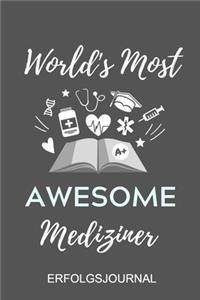 World's Most Awesome Mediziner Erfolgsjournal