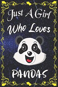 Just A Girl Who Loves Pandas