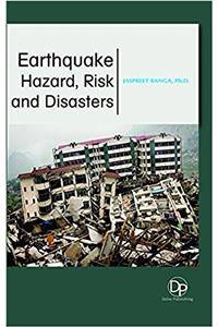 Earthquake Hazard, Risk and Disasters