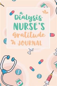 A Dialysis Nurse's Gratitude Journal