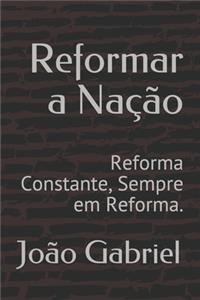 Reformar a Nação