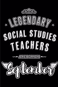 Legendary Social Studies Teachers are born in September