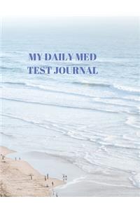My Daily Med Test Journal