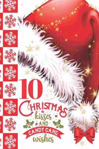 10 Christmas Kisses And Candy Cane Wishes